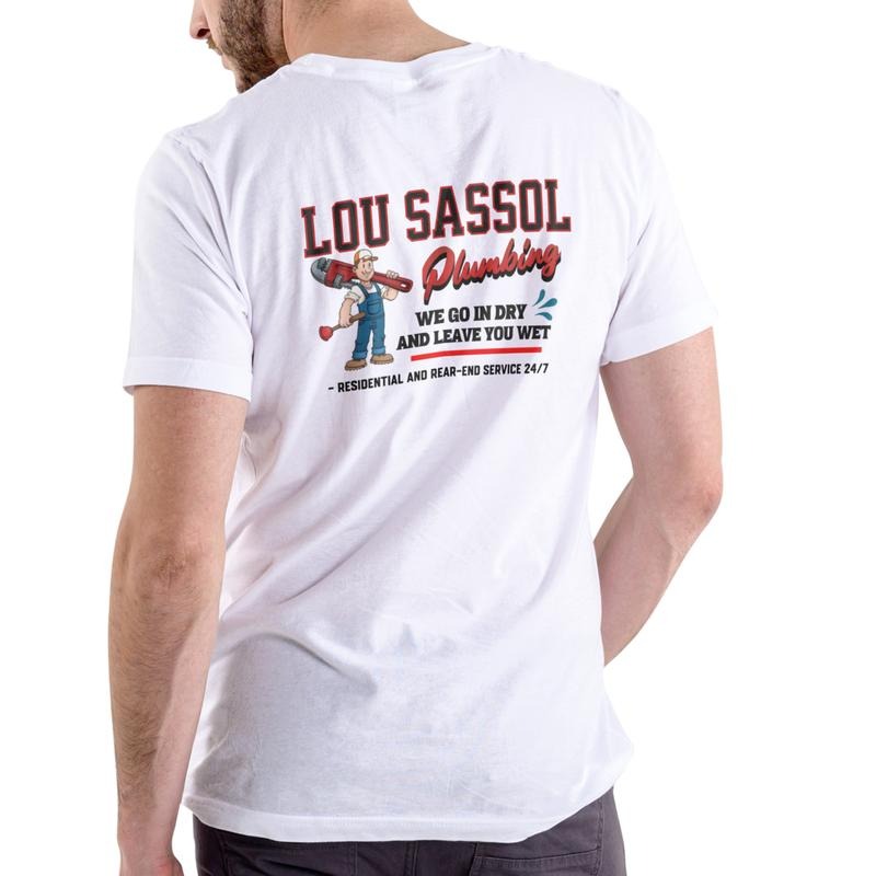 LOU SASSOL PLUMBING Unisex Funny Design T-Shirt / Sweatshirt / Hoodie
