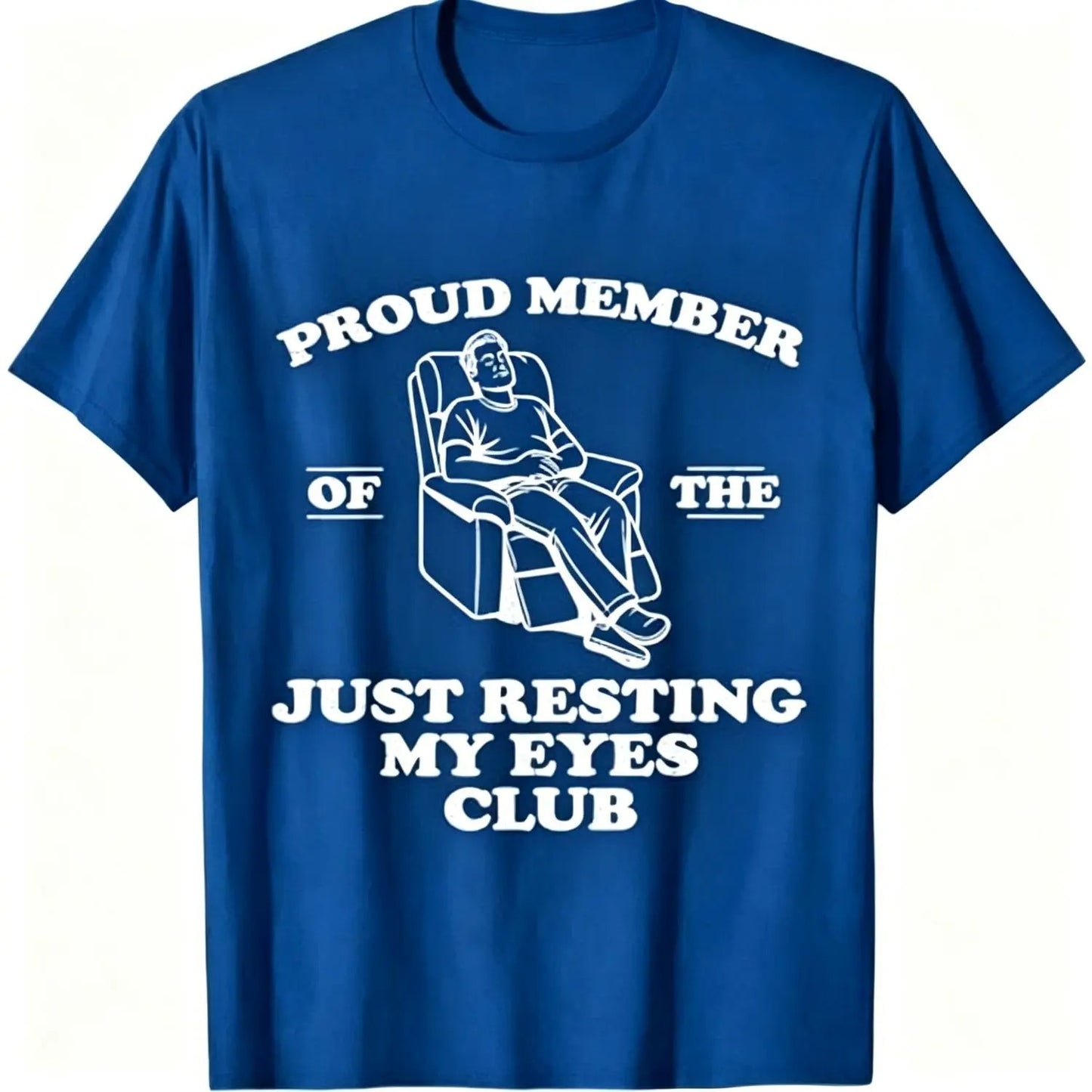 Just Resting My Eyes Club T-Shirt / Sweatshirt / Hoodie