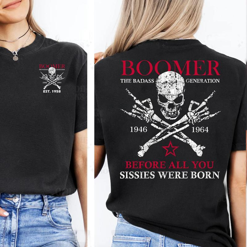 Personalized Boomer Custom Year Badass Generation Graphic T-Shirt / Sweatshirt / Hoodie