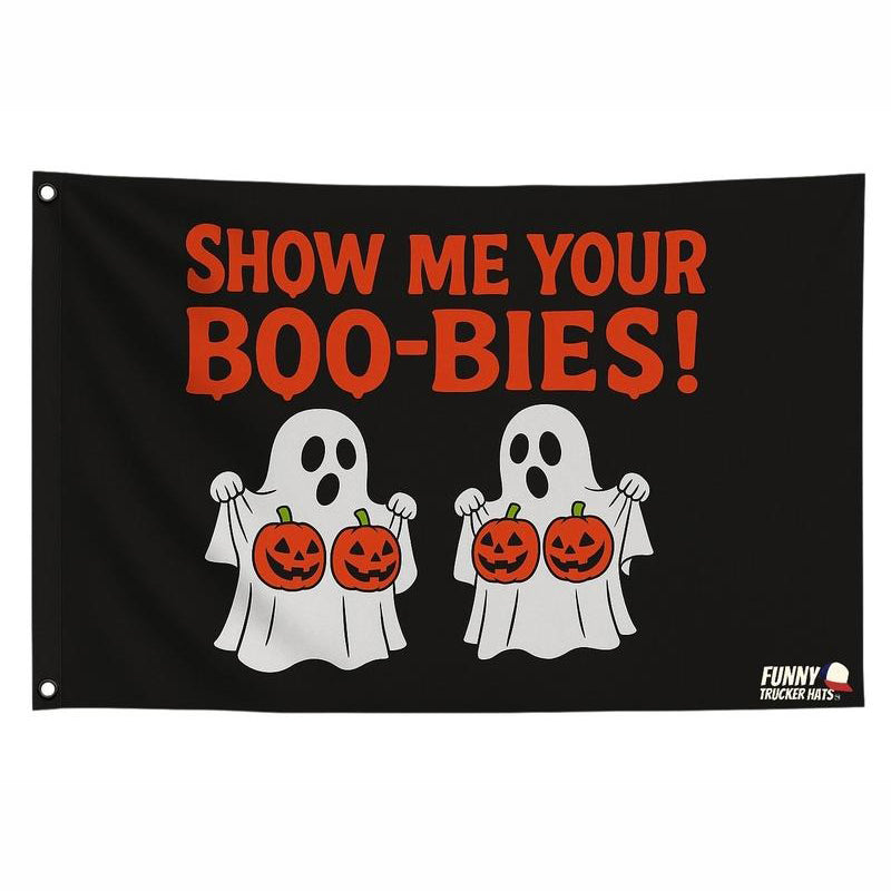 Funny Halloween Flag – “Show Me Your Boo-bies” Ghost Party Banner