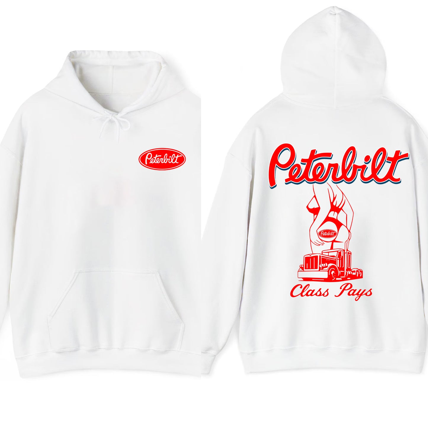 Peterbilt Class Pays Truck Graphic T-Shirt / Sweatshirt / Hoodie