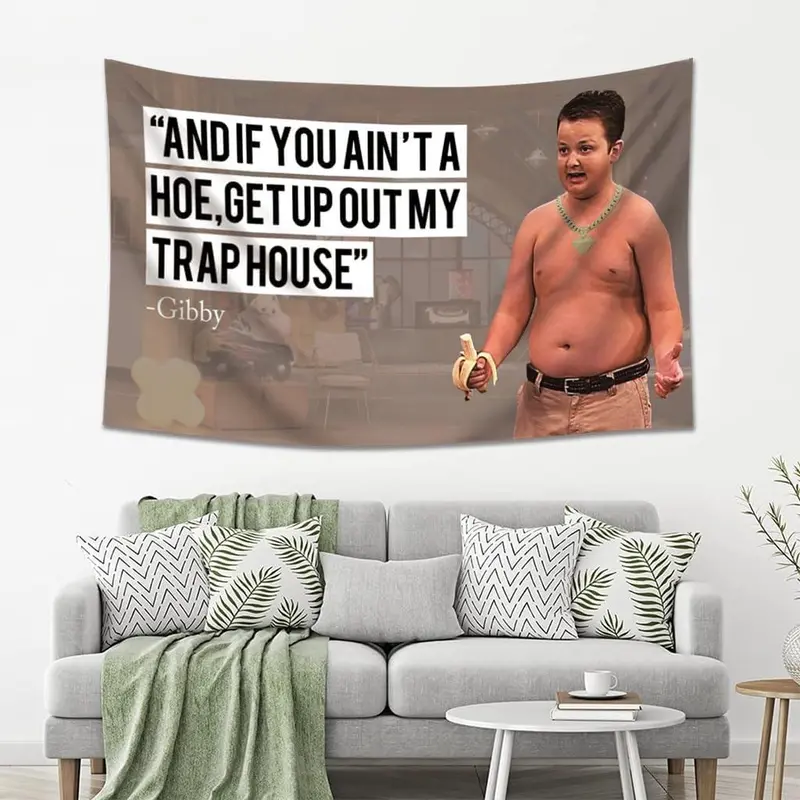 And If You Ain't a Hoe Hanging Get Up Out My Trap House Gibby Flag