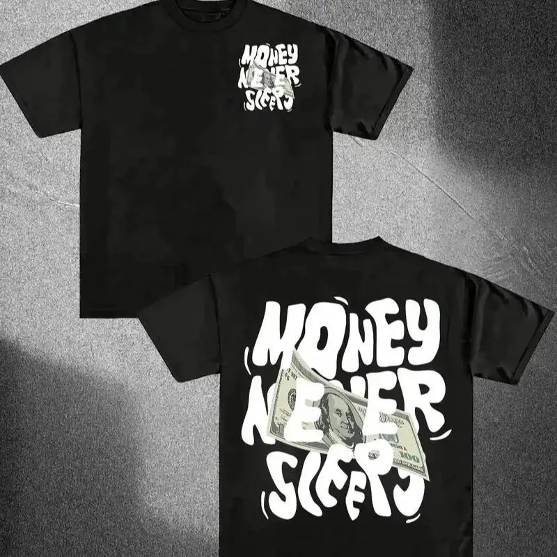 Money Never Sleeps Trendy Print T-Shirt / Sweatshirt / Hoodie