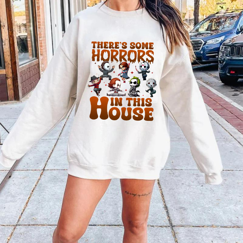 There's Some Horrors In This House Halloween Graphic T-Shirt / Sweatshirt / Hoodie
