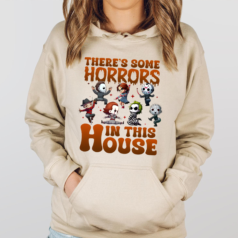 There's Some Horrors In This House Halloween Graphic T-Shirt / Sweatshirt / Hoodie