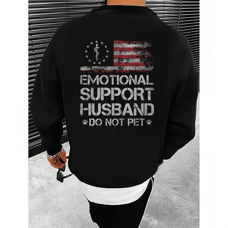 Funny Emotional Support Husband Graphic T-Shirt / Sweatshirt / Hoodie