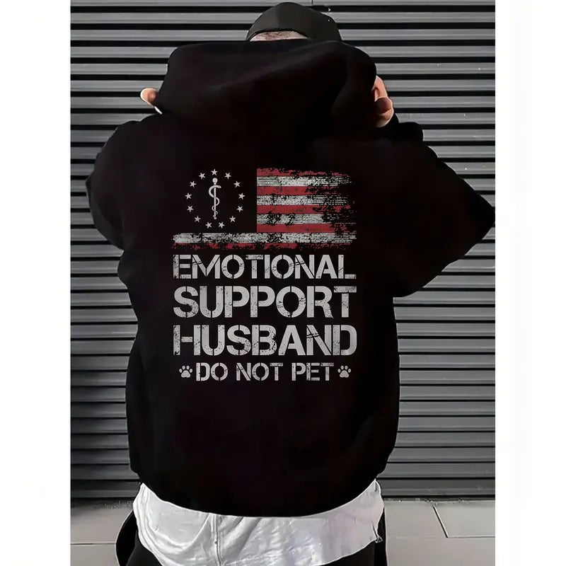 Funny Emotional Support Husband Graphic T-Shirt / Sweatshirt / Hoodie