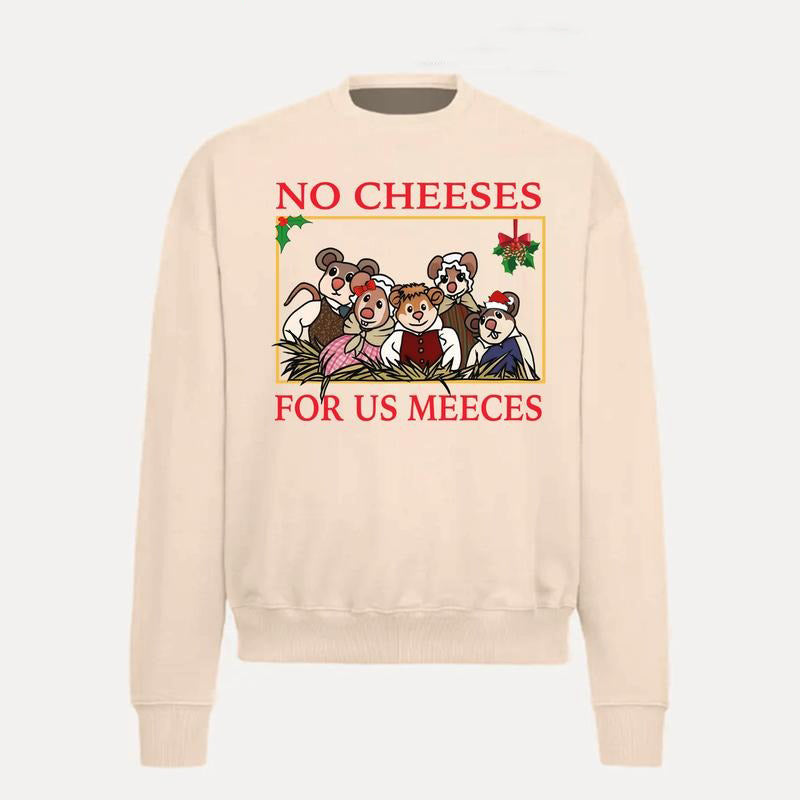 No Cheeses For Us Meeces Muppet Christmas Carol T-Shirt / Sweatshirt / Hoodie