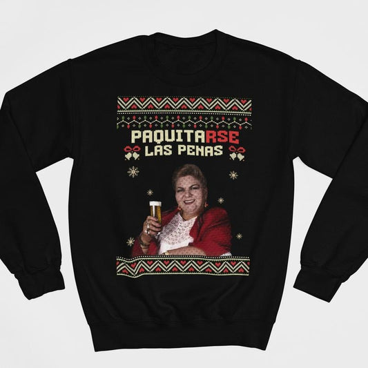 PaquitaRse las Penas Christmas Graphic T-Shirt / Sweatshirt / Hoodie