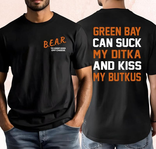 To Keep Kids Off Cheese For Bear Fans T-Shirt / Sweatshirt / Hoodie