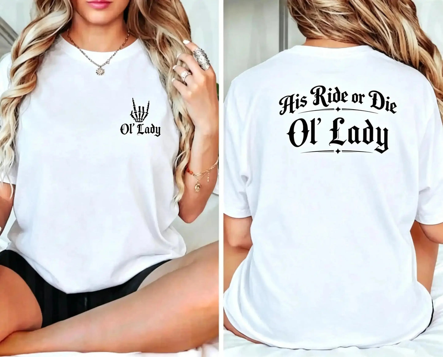 His Ride or Die Ol’ Lady Biker T-Shirt / Sweatshirt / Hoodie