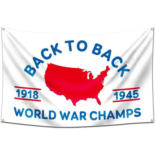 World War Champs Flag Back to Back Banner