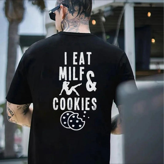 I Eat Milf & Cookies Funny Graphic T-Shirt / Sweatshirt / Hoodie