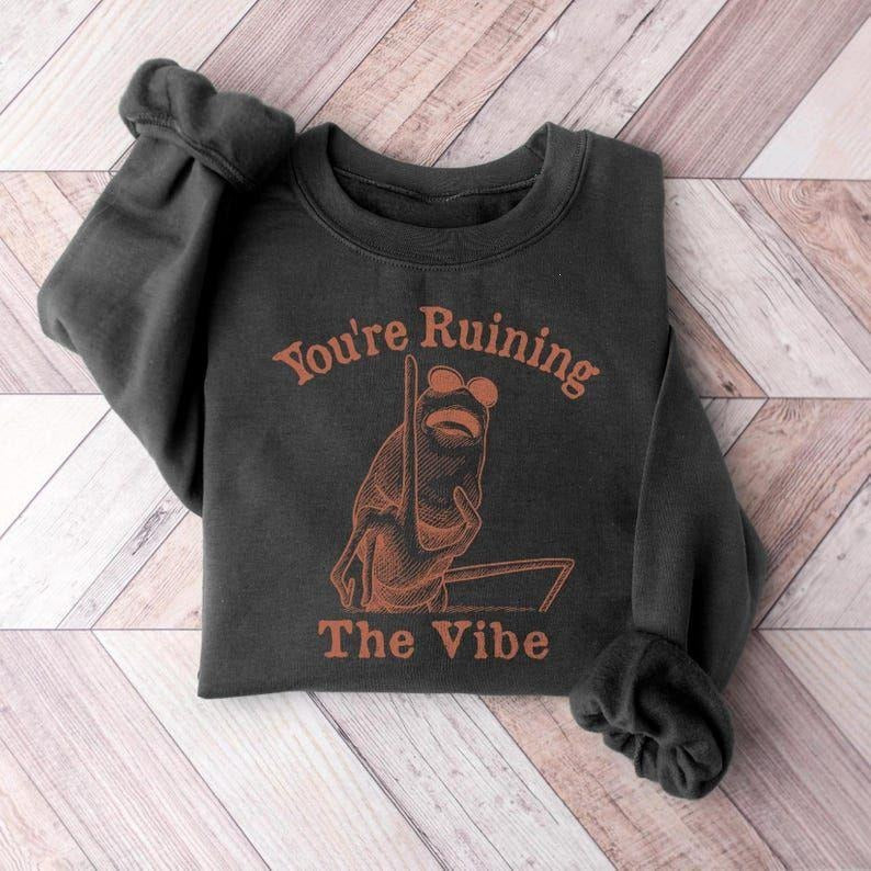 You’re Ruining The Vibe Funny Marcus the Worm Viral Graphic T-Shirt / Sweatshirt / Hoodie