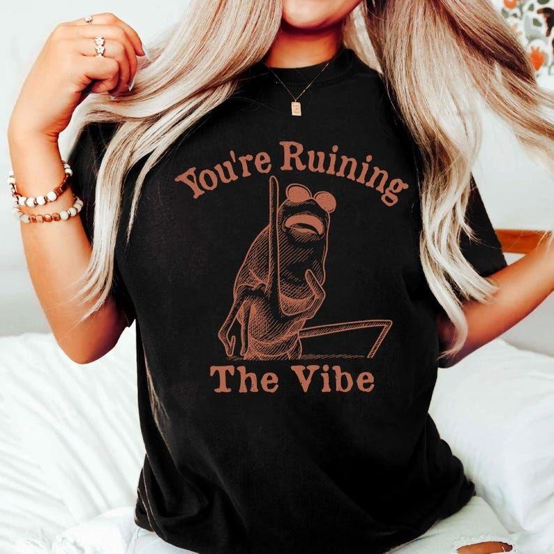 You’re Ruining The Vibe Funny Marcus the Worm Viral Graphic T-Shirt / Sweatshirt / Hoodie
