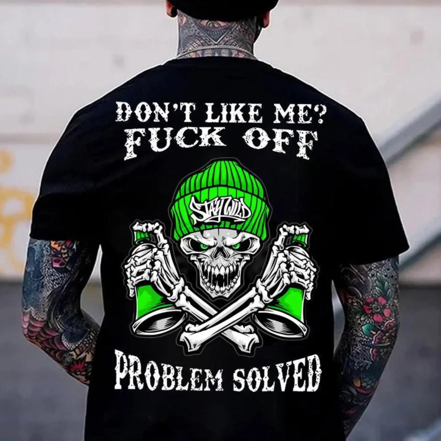 DON'T LIKE ME F*CK OFF Tattooed Graffiti Skull T-Shirt / Sweatshirt / Hoodie