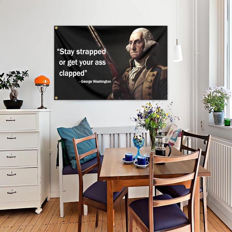 George Washington “Stay Strapped” Funny Wall Flag