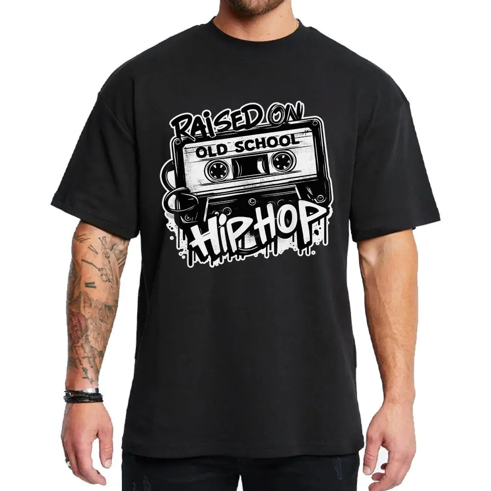 Raised on Old School Hip Hop T-Shirt / Sweatshirt / Hoodie