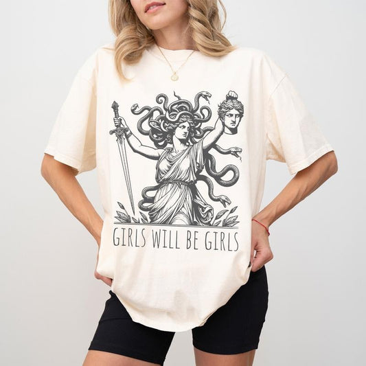 Girls Will Be Girls Medusa With The Head of Perseus Girl Power T-Shirt / Sweatshirt / Hoodie