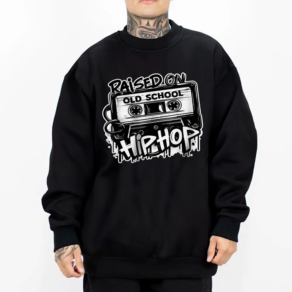 Raised on Old School Hip Hop T-Shirt / Sweatshirt / Hoodie