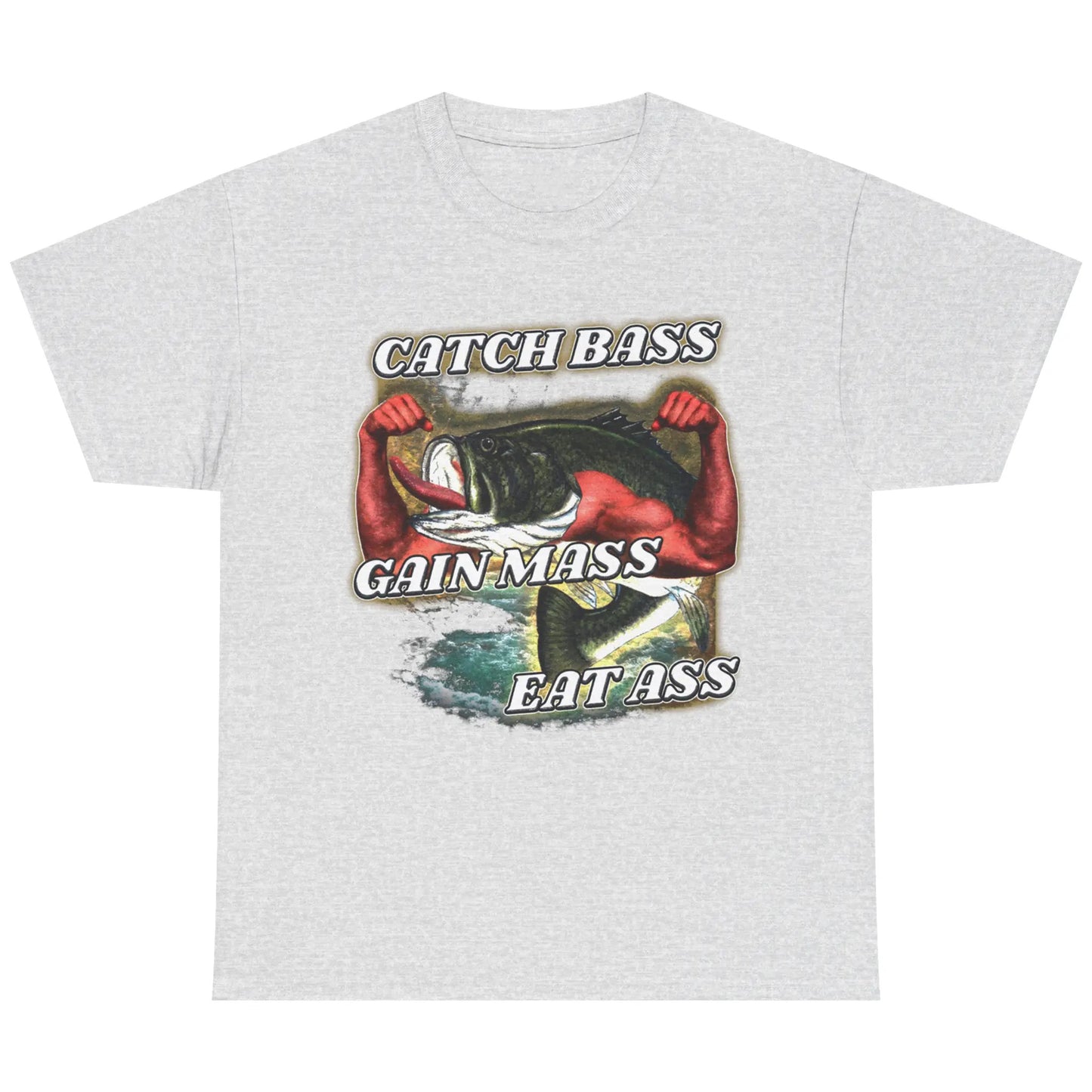 Catch Bass Gain Mass Funny Fishing Gym Meme T-Shirt / Sweatshirt / Hoodie