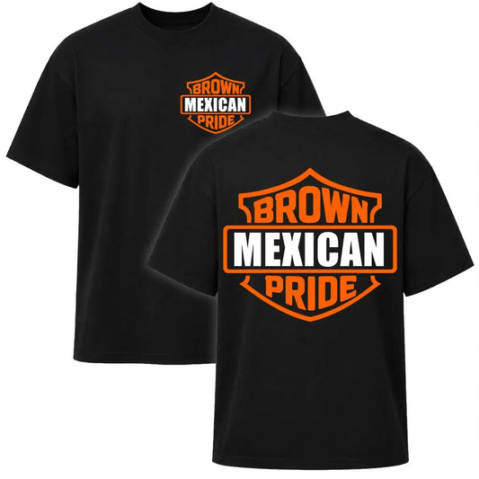 Mexican Brown Pride T-Shirt / Sweatshirt / Hoodie