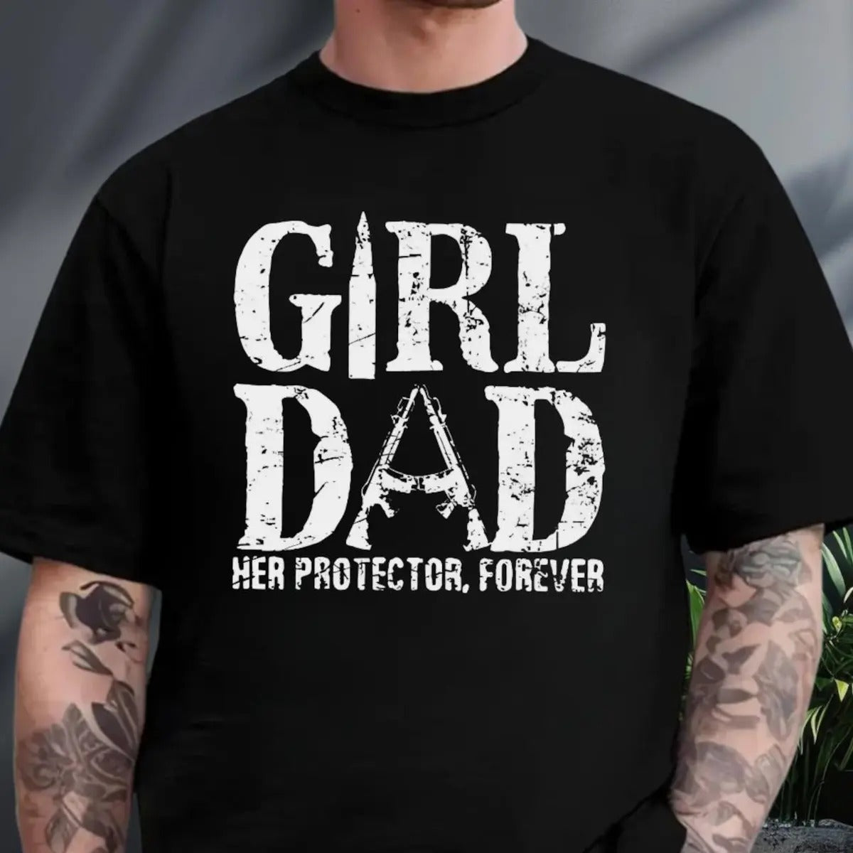 Girl Dad Her Protector T-Shirt / Sweatshirt / Hoodie