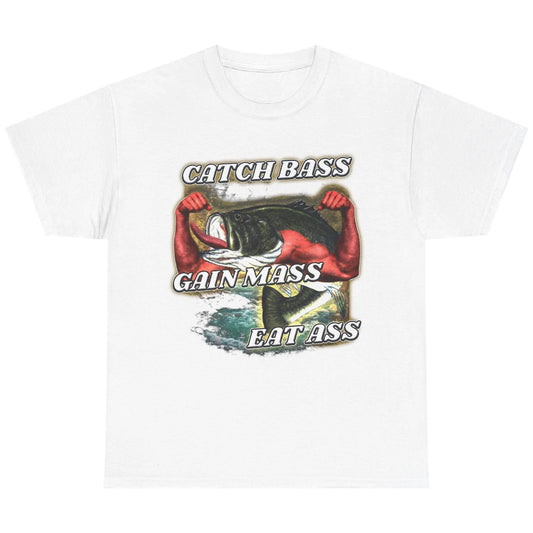 Catch Bass Gain Mass Funny Fishing Gym Meme T-Shirt / Sweatshirt / Hoodie