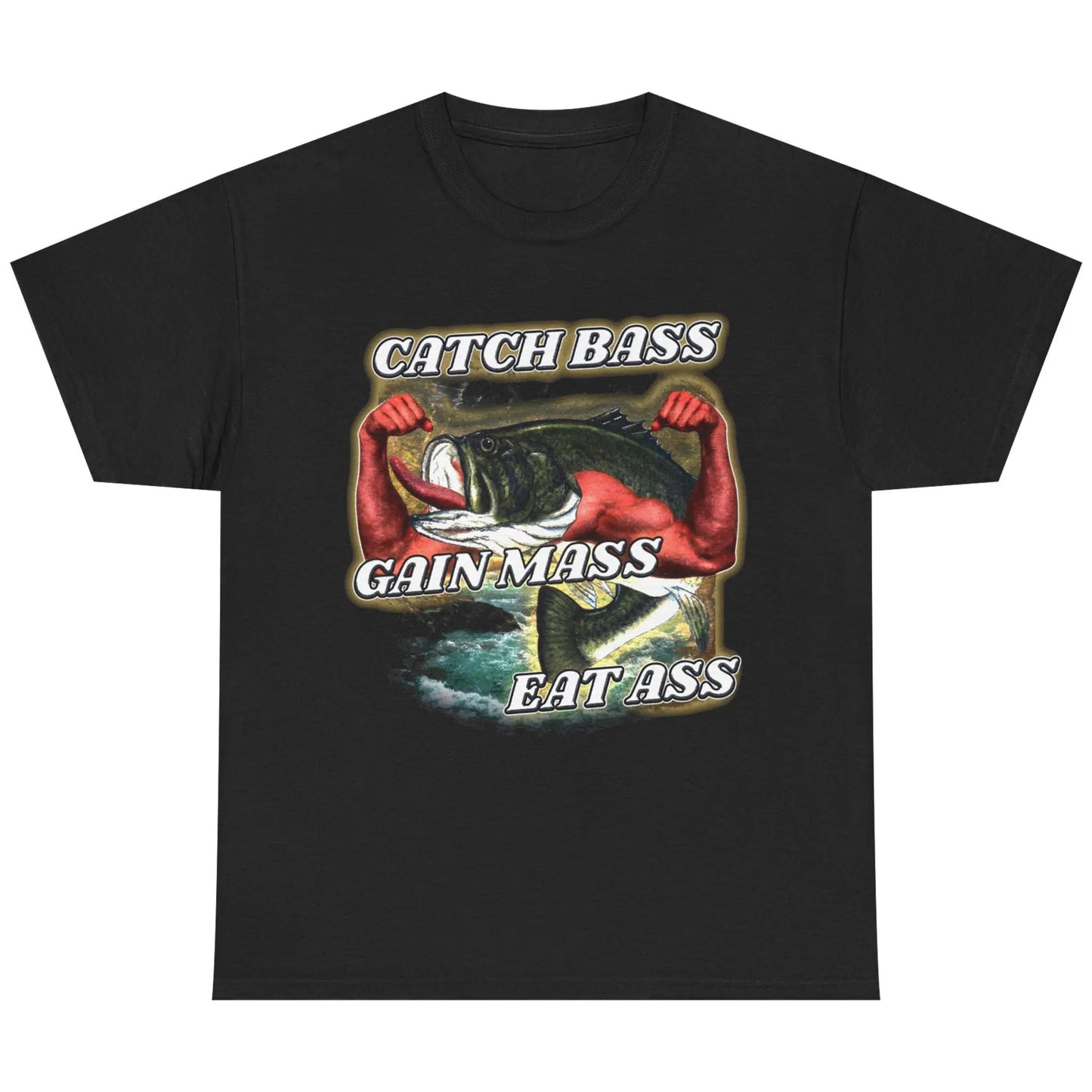 Catch Bass Gain Mass Funny Fishing Gym Meme T-Shirt / Sweatshirt / Hoodie