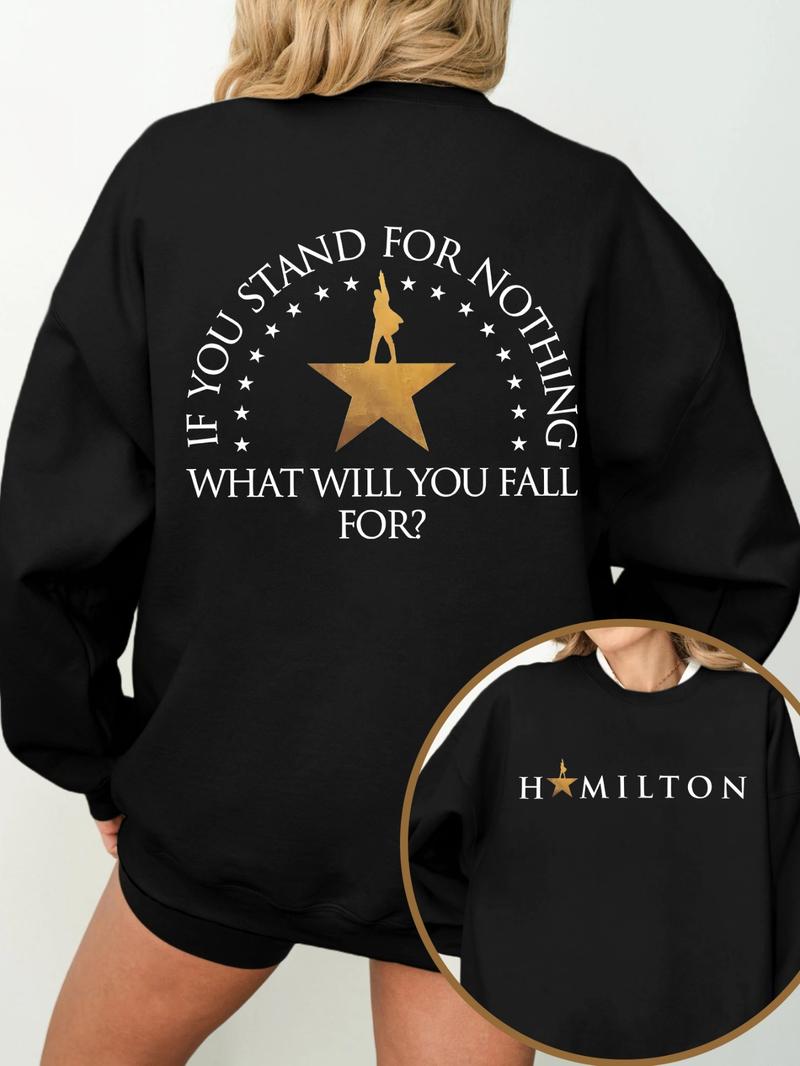 Theatre Inspirational Musical Hamilton T-Shirt / Sweatshirt / Hoodie