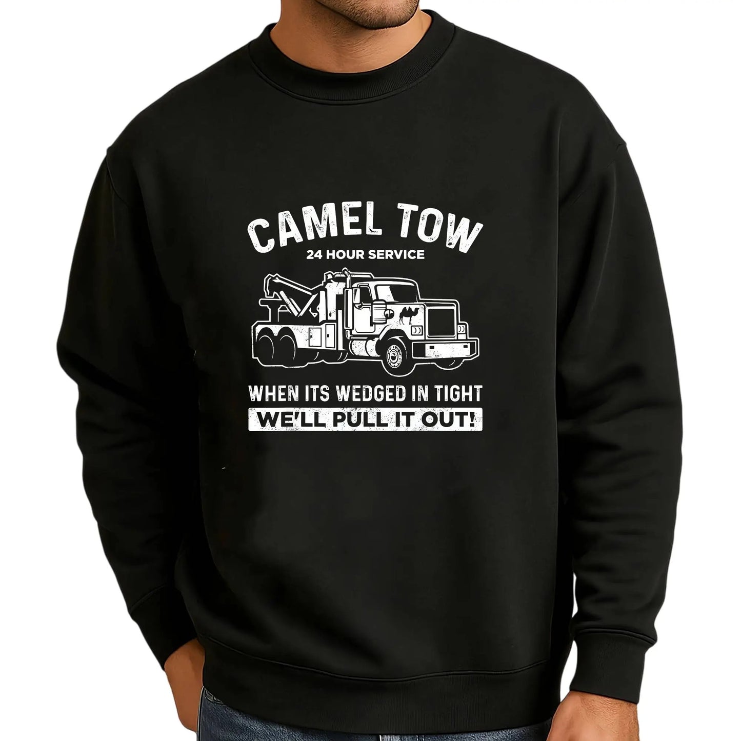 Camel Tow 24 Hour Service T-Shirt / Sweatshirt / Hoodie
