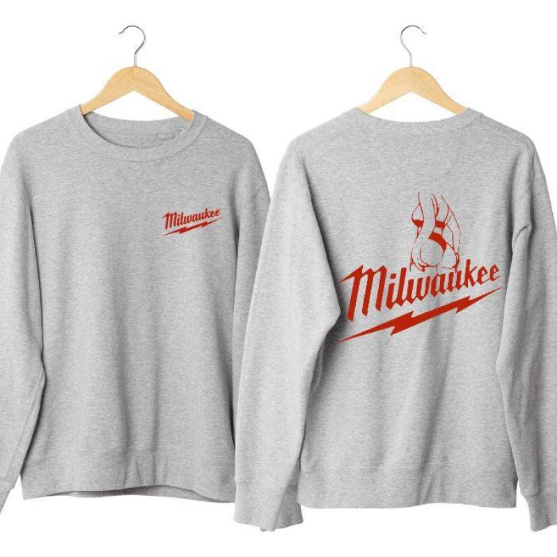 Funny Milwaukee T-Shirt / Sweatshirt / Hoodie
