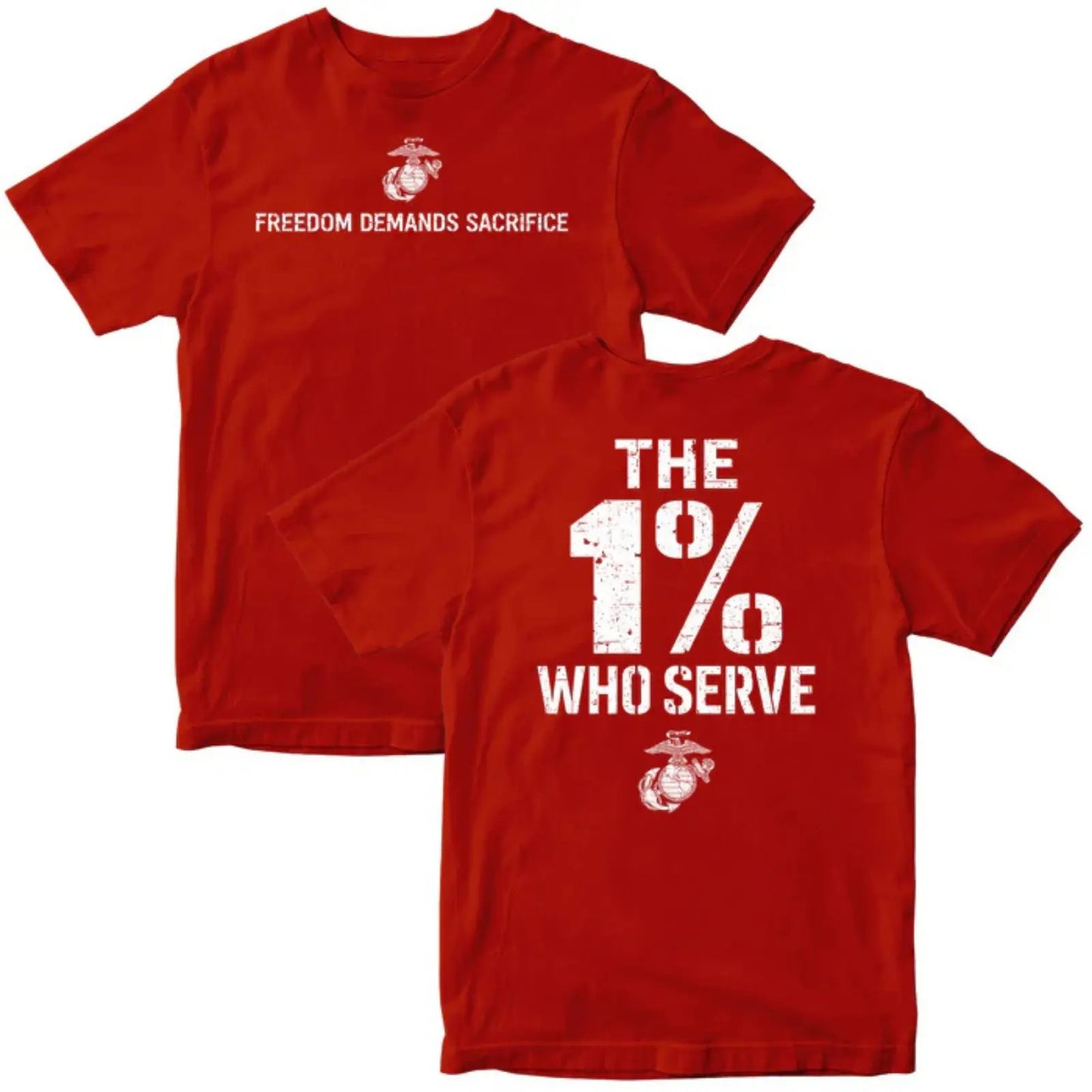 The 1% Who Serve USMC T-Shirt / Sweatshirt / Hoodie