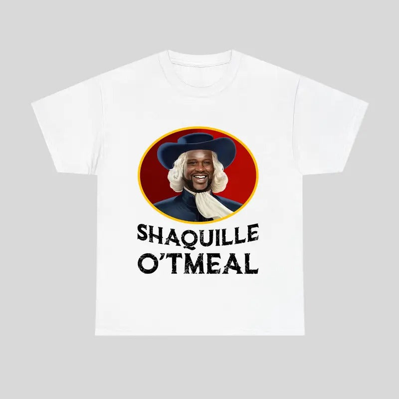 Shaquille O’TMEAL Funny Meme T-Shirt / Sweatshirt / Hoodie