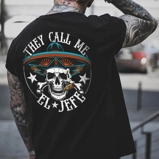 THEY CALL ME EL JEFE Skull Graphic T-Shirt / Sweatshirt / Hoodie