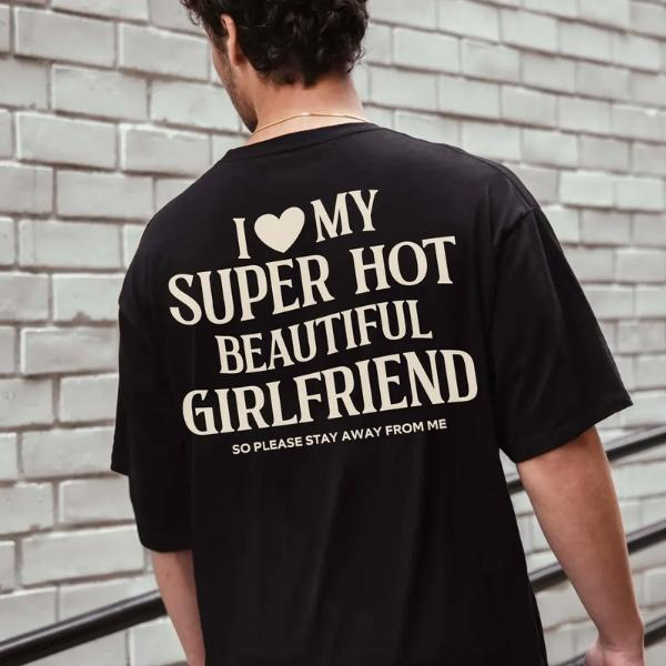 I Love My Girlfriend Heart Romantic Graphic T-Shirt / Sweatshirt / Hoodie