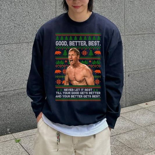 Inspirational Coach  Good Better Best Full Quote T-Shirt / Sweatshirt / Hoodie