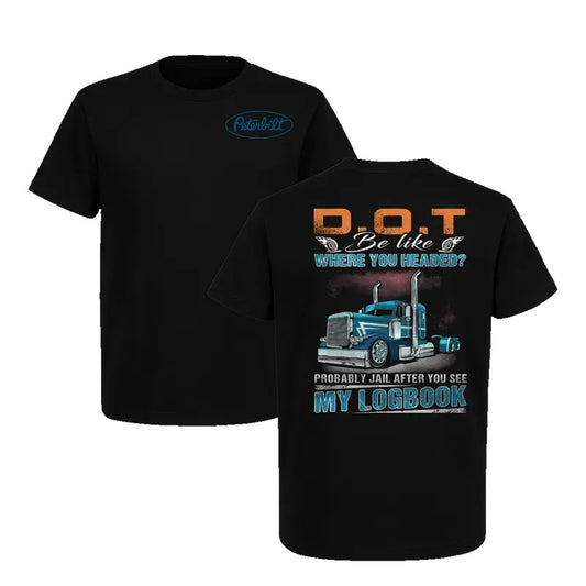 Funny DOT Logbook Peterbilt Trucker Graphic T-Shirt / Sweatshirt / Hoodie