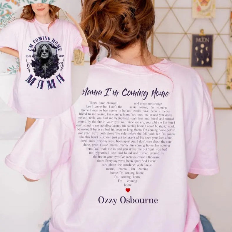 Mama I'm Coming Home Ozzy Casual Streetwear Rock Styles T-Shirt / Sweatshirt / Hoodie