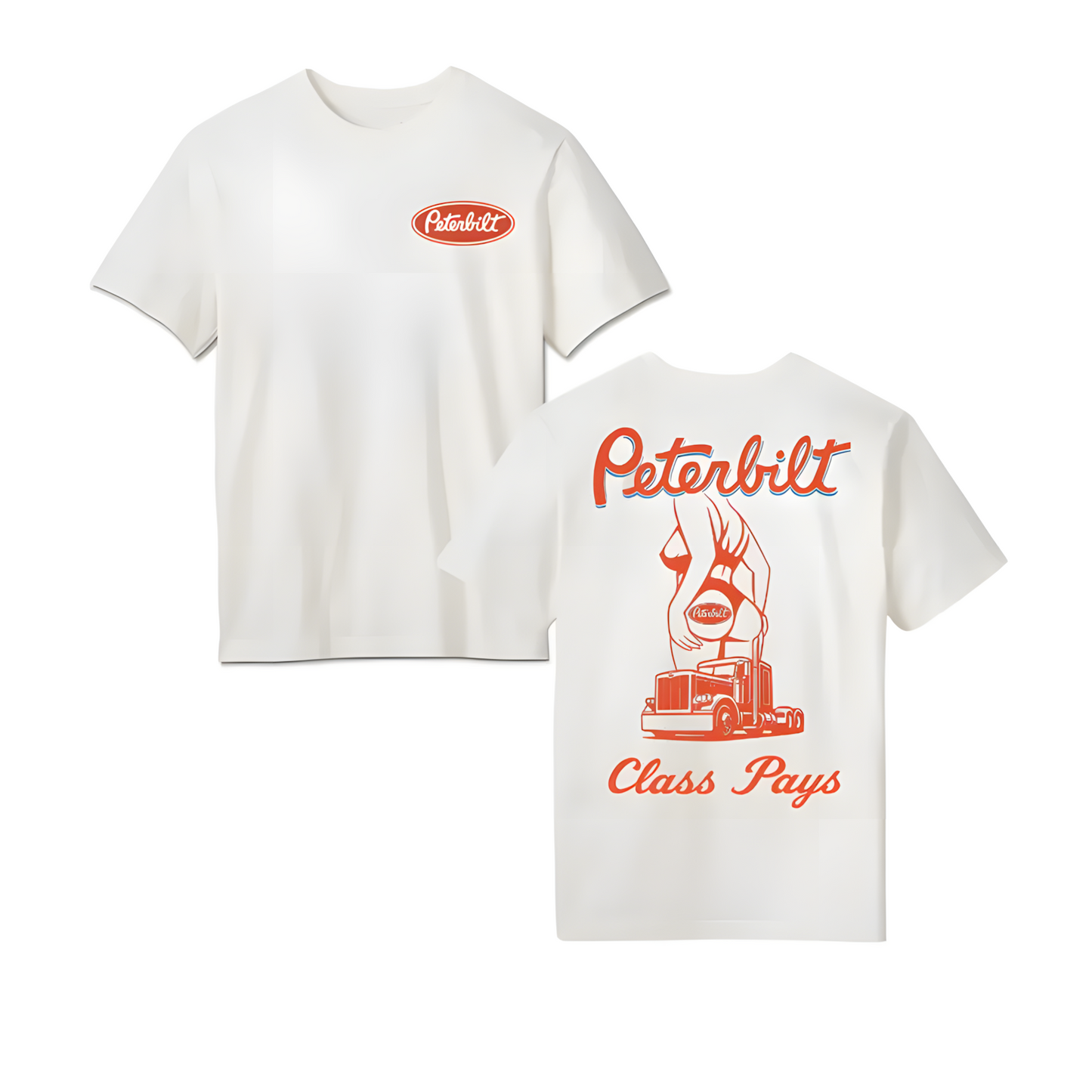 Peterbilt Class Pays Truck Graphic T-Shirt / Sweatshirt / Hoodie