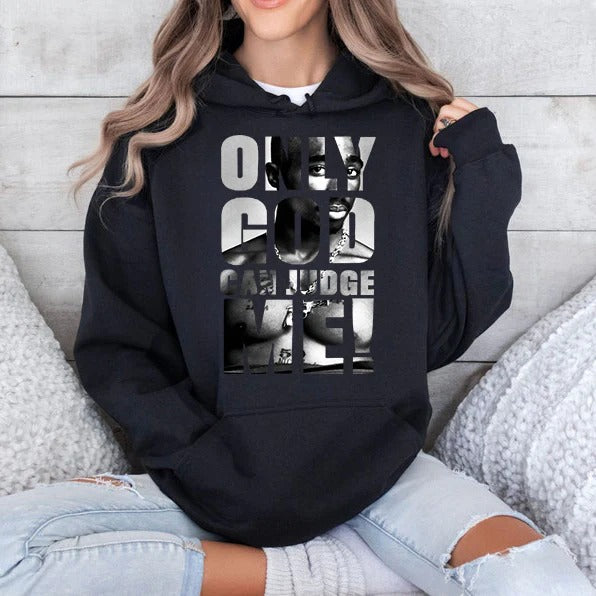 Only God Can Judge Me Tupac Graphic T-Shirt / Sweatshirt / Hoodie