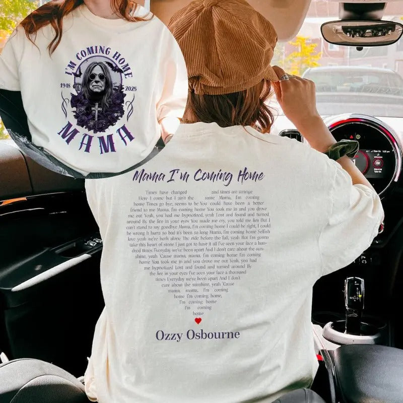 Mama I'm Coming Home Ozzy Casual Streetwear Rock Styles T-Shirt / Sweatshirt / Hoodie