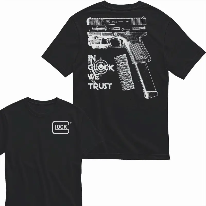 In Glock We Trust Graphic T-Shirt / Sweatshirt / Hoodie