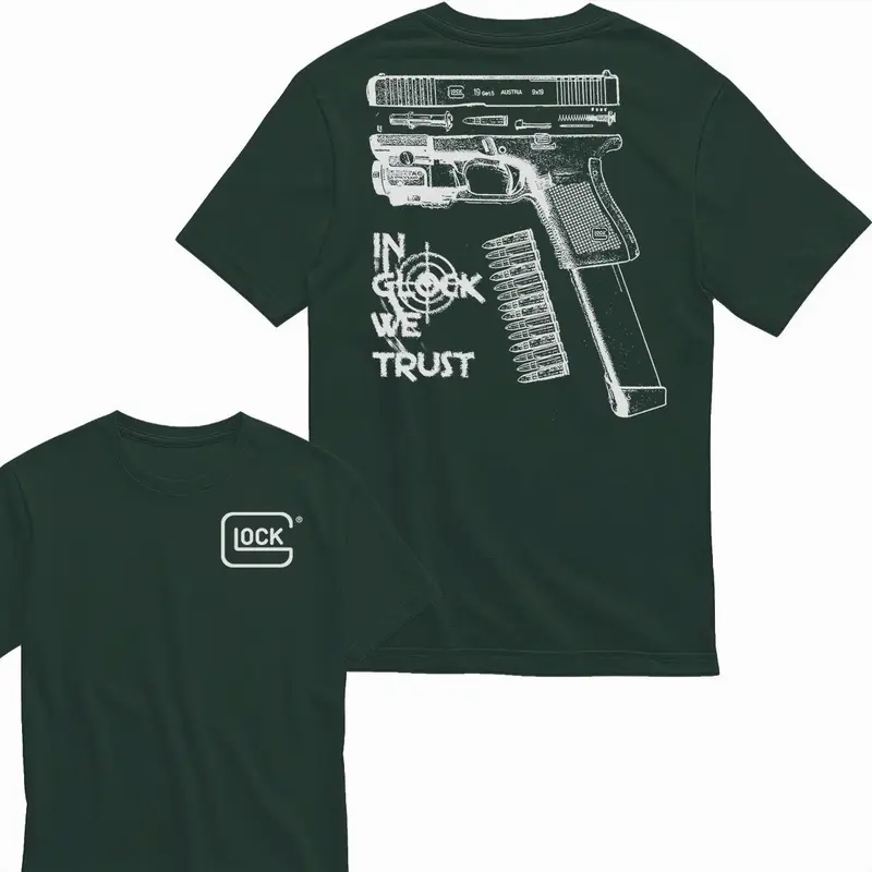In Glock We Trust Graphic T-Shirt / Sweatshirt / Hoodie