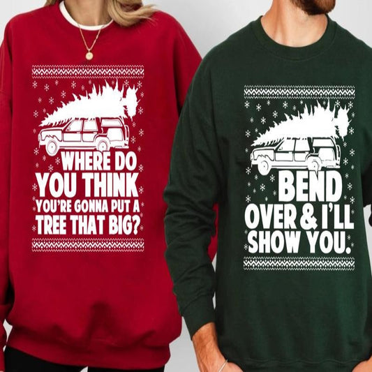 Funny Couples Christmas Sarcastic and Humorous Lines T-Shirt / Sweatshirt / Hoodie