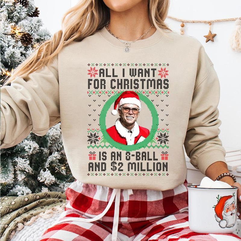 Baby Billy All I Want For Christmas Is A 8-Ball And 2 Million T-Shirt / Sweatshirt / Hoodie