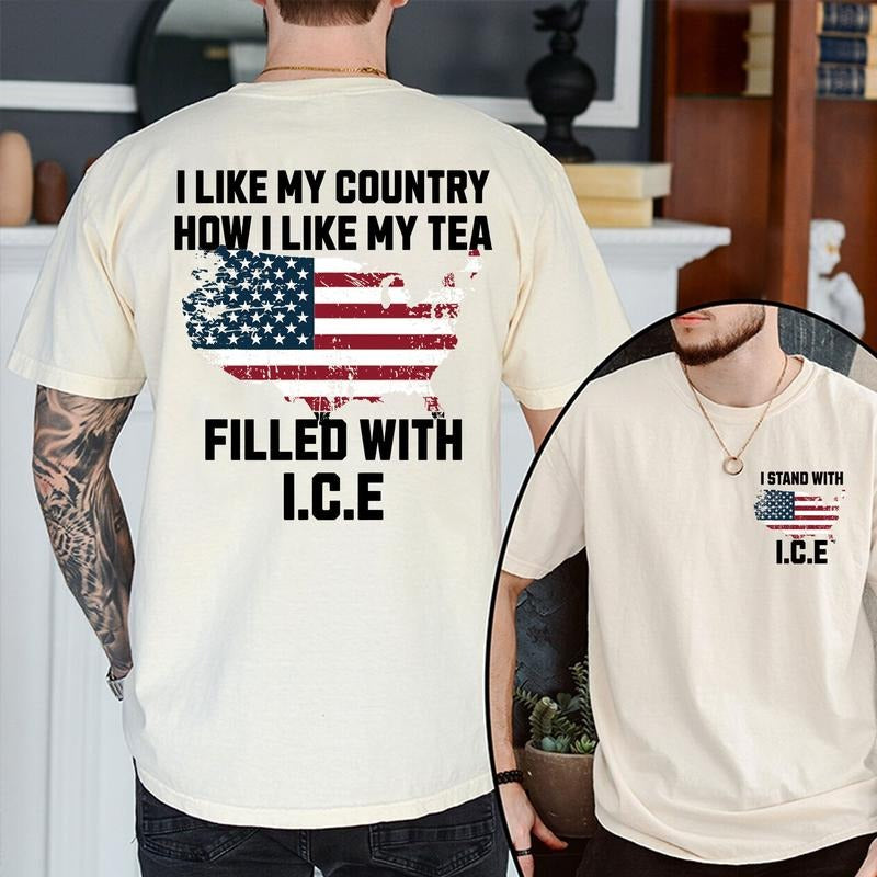 I Like My Country How I Like My Tea T-Shirt / Sweatshirt / Hoodie