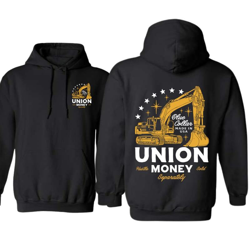 Union Money-Blue Collar Made in USA Excavator Graphic T-Shirt / Sweatshirt / Hoodie