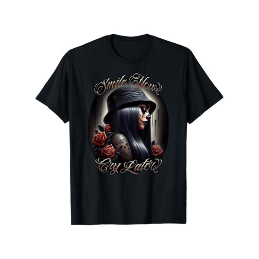 Smile Now Cry Later Payasa Tattoo T-Shirt / Sweatshirt / Hoodie