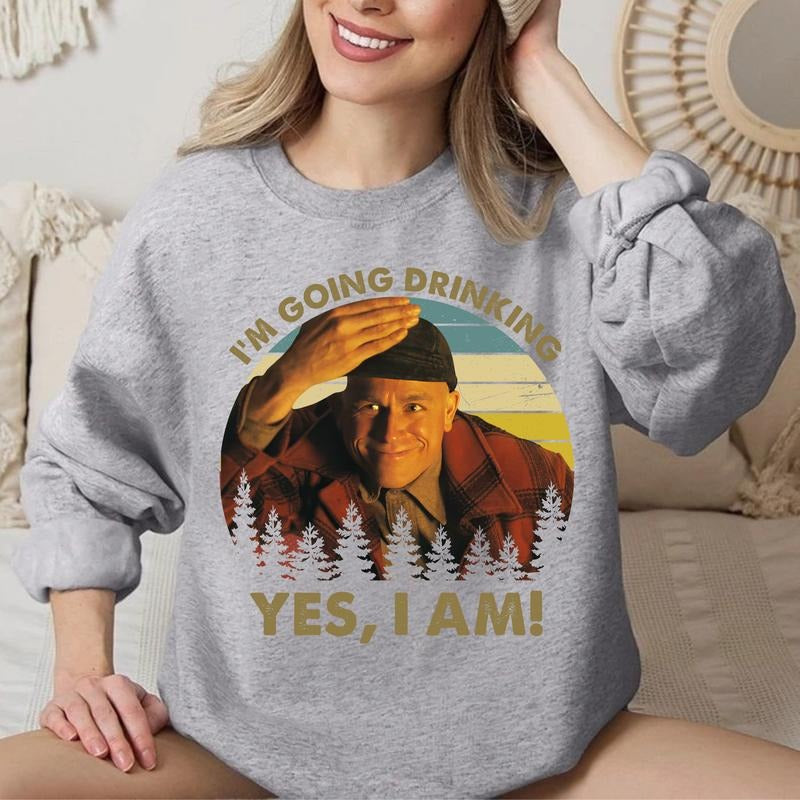 Charlie Hunnam as Ed Gein I'm Going Drinking T-Shirt / Sweatshirt / Hoodie